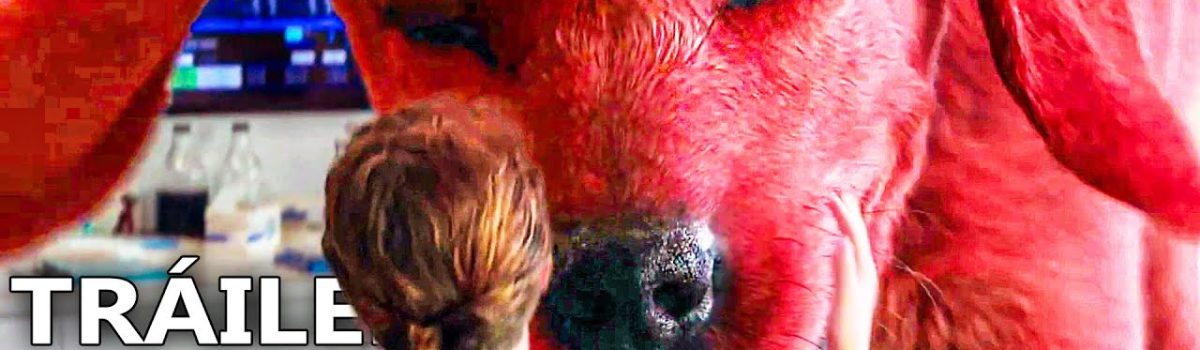 CLIFFORD-EL-GRAN-PERRO-ROJO-Tráiler-Español-Latino-DOBLADO-2021