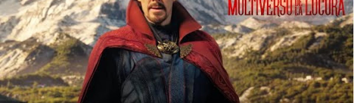 Doctor-Strange-en-el-Multiverso-de-la-Locura-Tráiler-Oficial-Doblado
