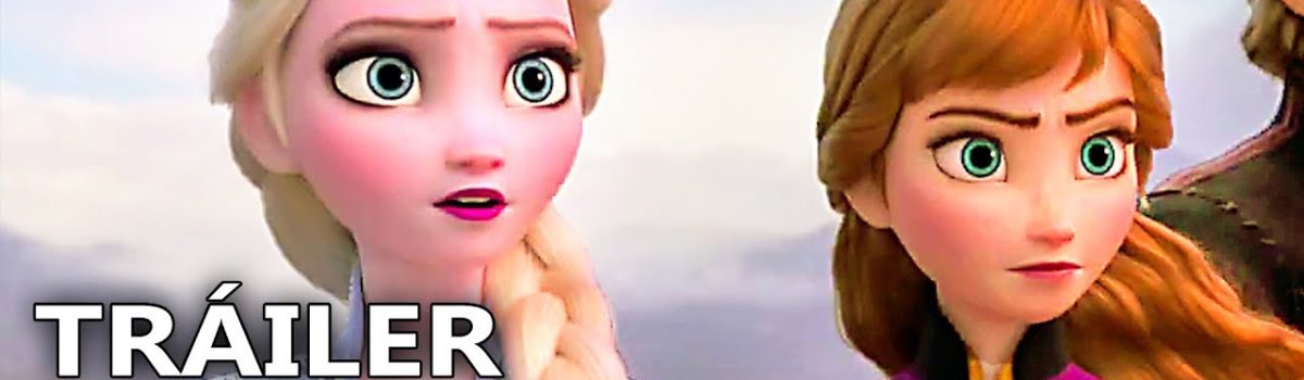 FROZEN-2-Tráiler-Español-Latino-DOBLADO-2019