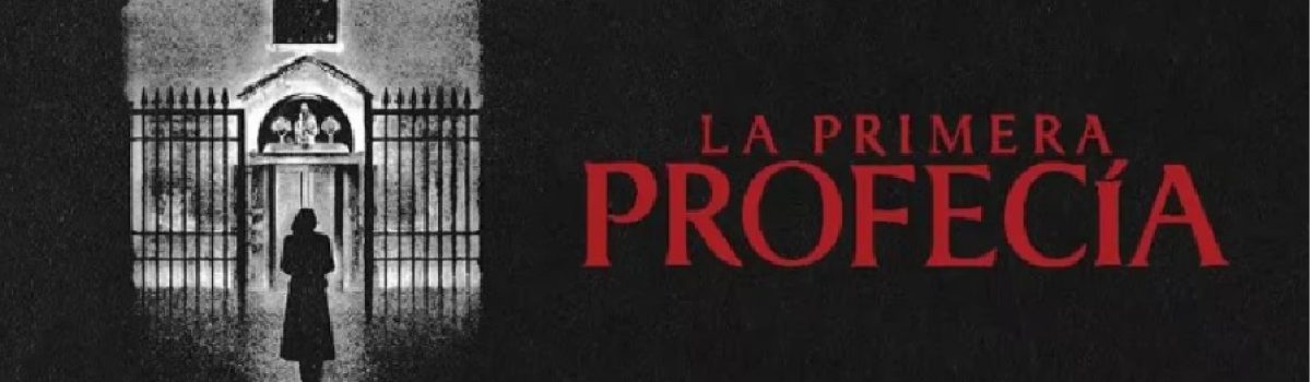 cine la 1ra profecia