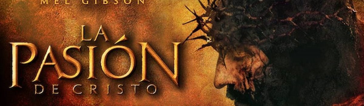 cine la pasion de cristo