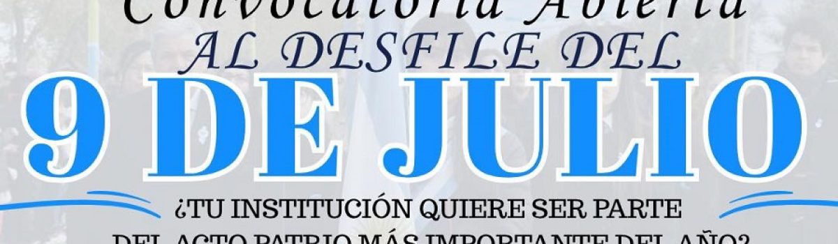 convocatoria desfile 9 julio 025