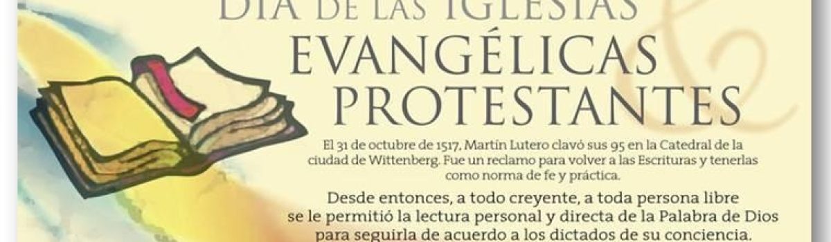 dia 31 octubre Iglesias Evangélicas y Protestantes